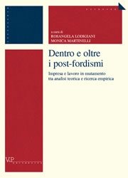 Dentro e oltre i post-fordismi