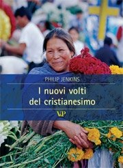 I nuovi volti del cristianesimo