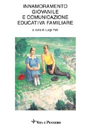 Innamoramento giovanile e comunicazione educativa familiare