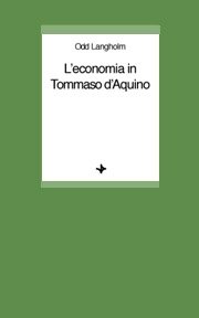 L' economia in Tommaso d'Aquino
