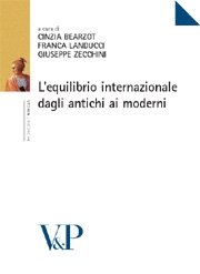 L' equilibrio internazionale dagli antichi ai moderni
