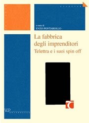 La fabbrica degli imprenditori