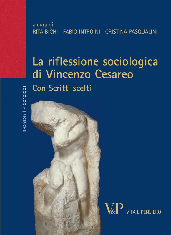 La riflessione sociologica di Vincenzo Cesareo