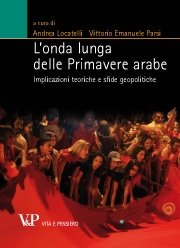 L'onda lunga delle Primavere arabe