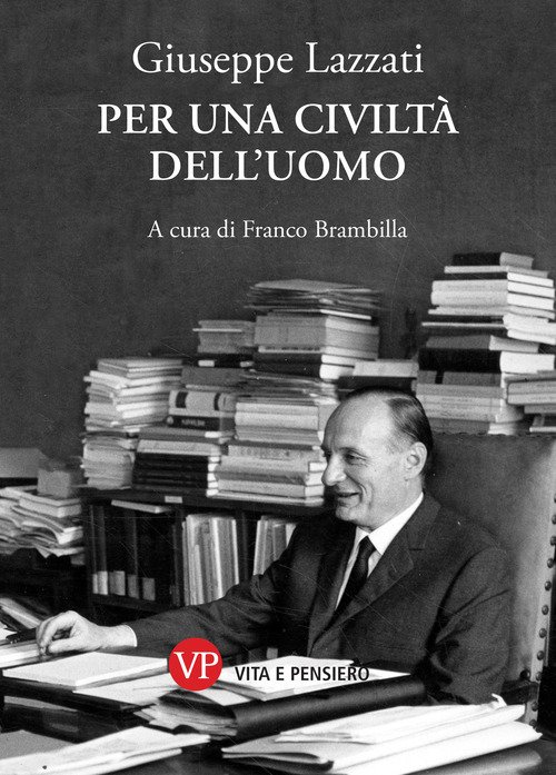Per una civiltà dell'uomo