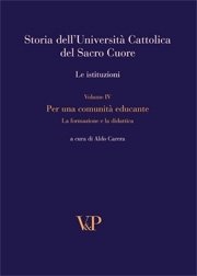 Storia dell'Università Cattolica del Sacro Cuore. Le istituzioni