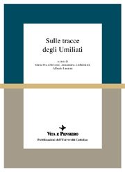 Sulle tracce degli Umiliati