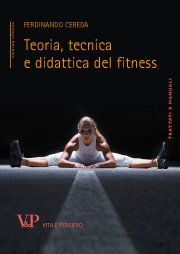 Teoria, tecnica e didattica del fitness