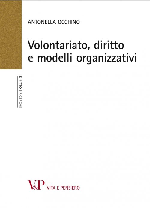Volontariato, diritto e modelli organizzativi