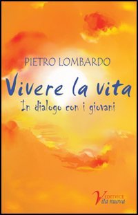 Vivere la vita