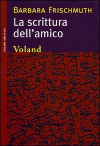 La scrittura dell'amico