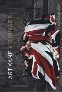 Art Kane. Visionary. Catalogo della mostra (Modena, 25 giugno-20 settembre 2015)