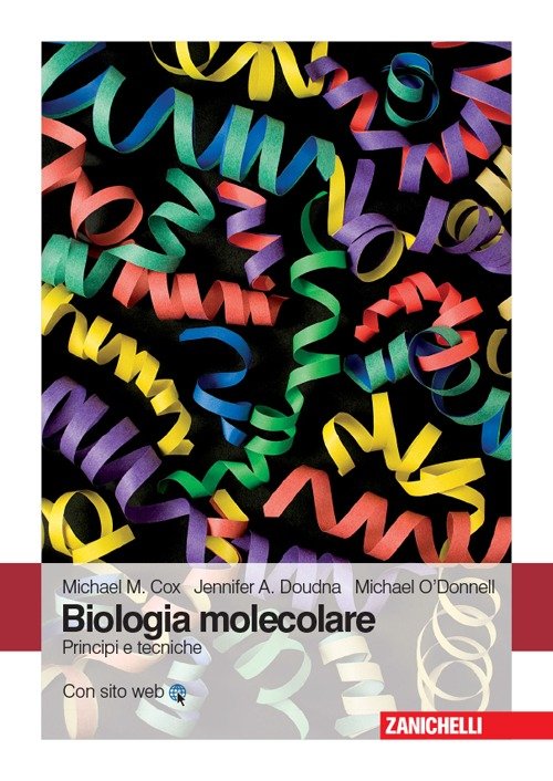 Biologia molecolare. Principi e tecniche
