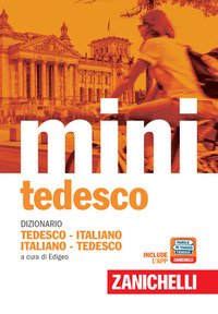 Il mini di tedesco. Dizionario tedesco-italiano italiano-tedesco