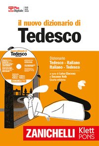 Il nuovo dizionario di tedesco. Dizionario tedesco-italiano italiano-tedesco. Plus digitale