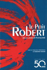Le Petit Robert de la langue française 2019