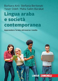Lingua araba e società contemporanea. Apprendere l'arabo attraverso i media