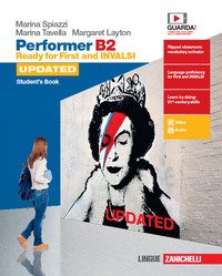 Performer B2 updated. Ready for First and INVALSI. Student's book-Workbook. Per le Scuole superiori