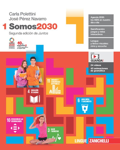 Somos2030. Volume 1. Per le Scuole superiori
