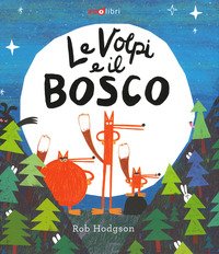Le volpi e il bosco
