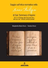 Saggio sull'etica normativa nella «Summa Theologiae» di San Tommaso d'Aquino