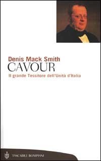 Cavour - Il grande Tessitore dell'Unità d'Italia