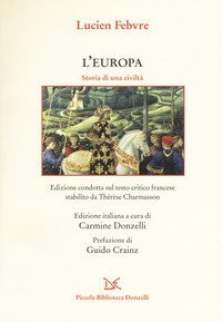L'Europa. Storia di una civiltà