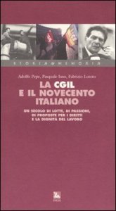 La Cgil e il Novecento italiano