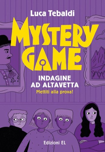 Mystery Game. Indagine ad Altavetta