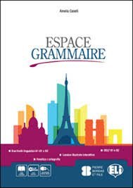 Espace Grammaire. Liv A1-b2+ Livre Actif