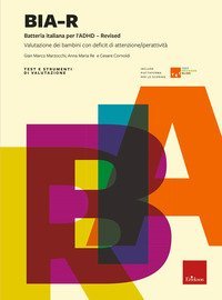 BIA-R. Batteria italiana per l'ADHD-Revised