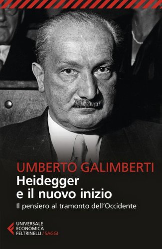 Heidegger e il nuovo inizio. Il pensiero al tramonto dell'Occidente