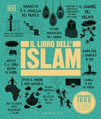 Il libro dell'Islam. Grandi idee spiegate in modo semplice