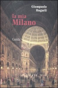 La mia Milano