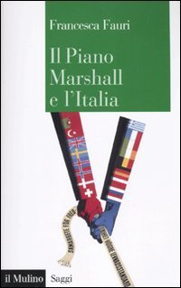 Il Piano Marshall e l'Italia