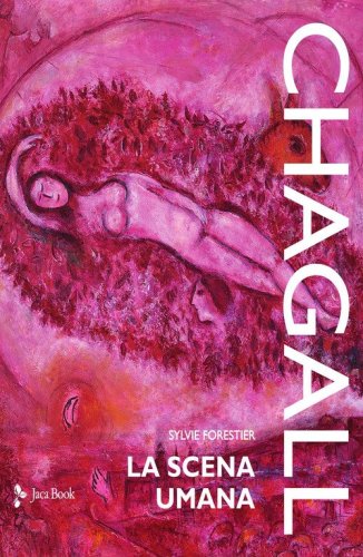 Chagall. La scena umana