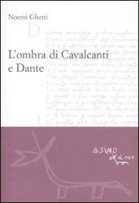 L'ombra di Cavalcanti e Dante