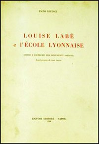 Louise Labé et l'école lyonnaise