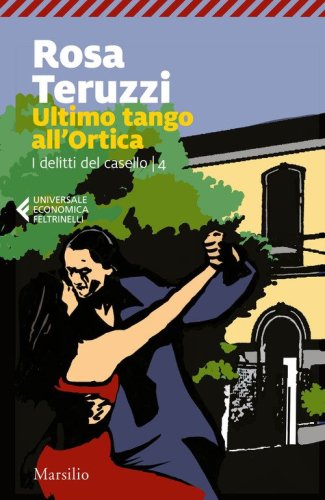 Ultimo tango all'Ortica. I delitti del casello