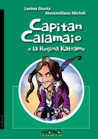 Capitan Calamaio e la regina Katrame