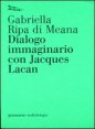 Dialogo immaginario con Jacques Lacan