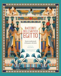 Racconti dell'antico Egitto. Storie tradizionali di faraoni e divinità