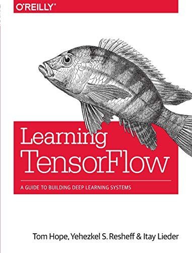 Learningtensorflow: A Guide Tyo Building Deep Learning
