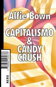 Capitalismo & Candy crush