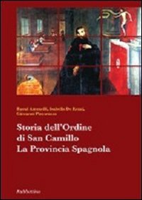 Storia dell'ordine di san Camillo. La provincia spagnola