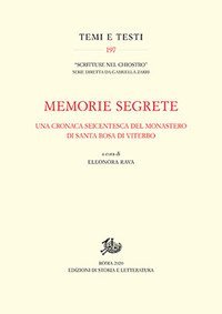 Memorie segrete. Una cronaca seicentesca del monastero di Santa Rosa di Viterbo