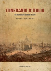 Itinerario d'Italia (rist. anast. 1747)