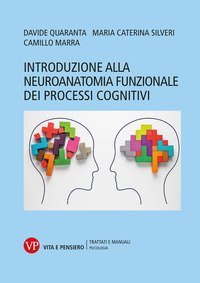 Introduzione alla neuroanatomia funzionale dei processi cognitivi