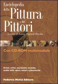 Enciclopedia della pittura e dei pittori - Con CD-ROM