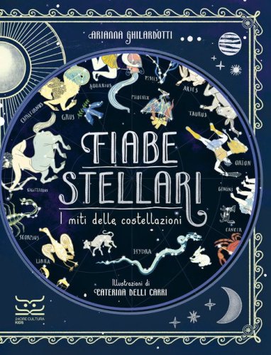 Fiabe stellari. I miti delle costellazioni
